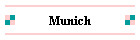 Munich